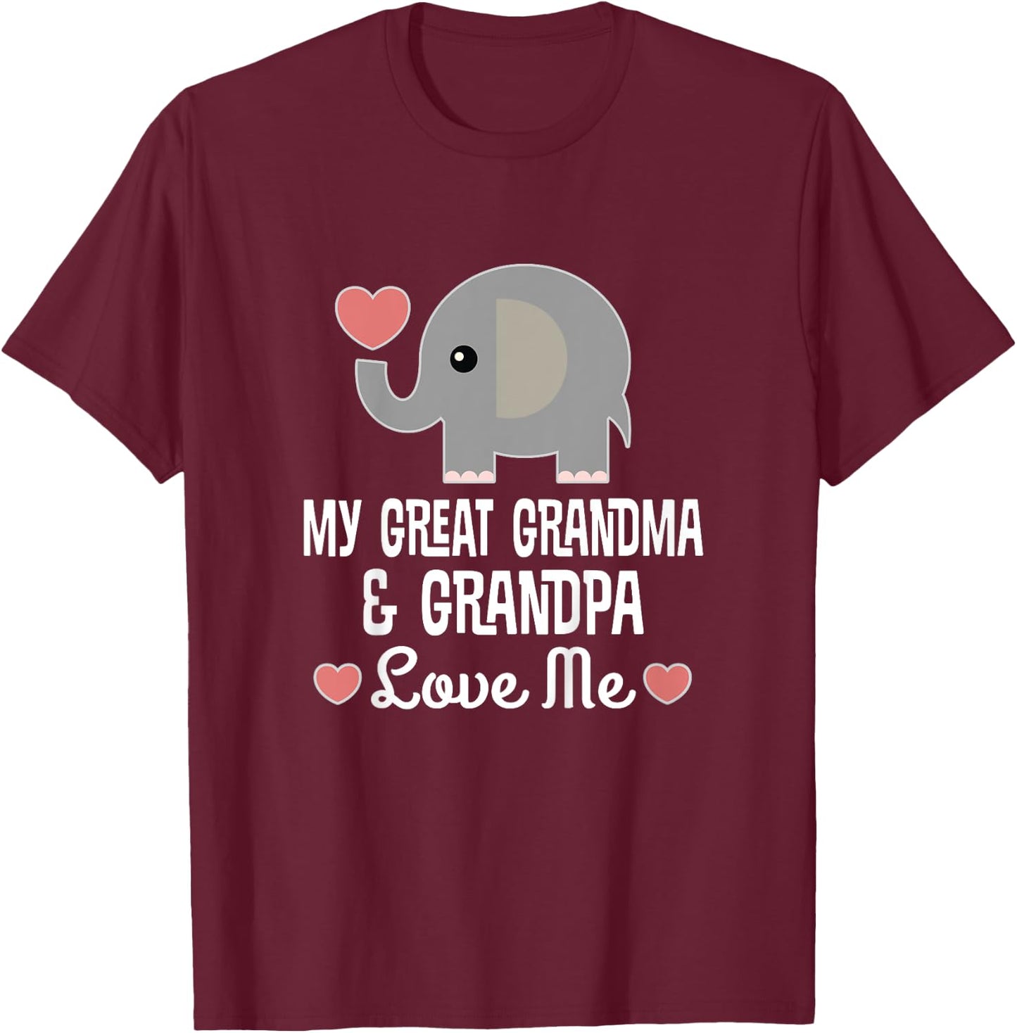 My Great Grandma and Great Grandpa Love Me T-Shirt - T-Shirt | Maroon