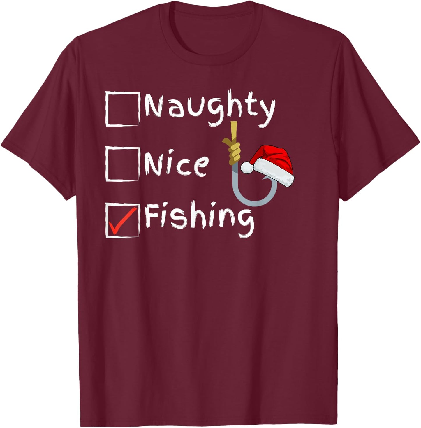 Naughty Nice Fishing T-Shirt - T-Shirt | Maroon