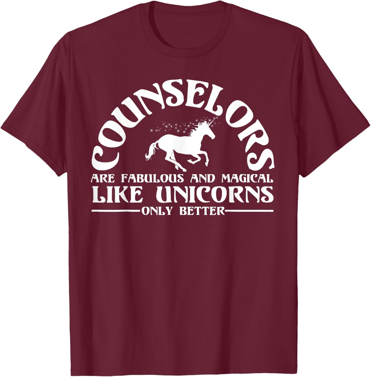 Funny Licensed Counselor Appreciation Unicorn Lover Humor T-Shirt - T-Shirt | Maroon