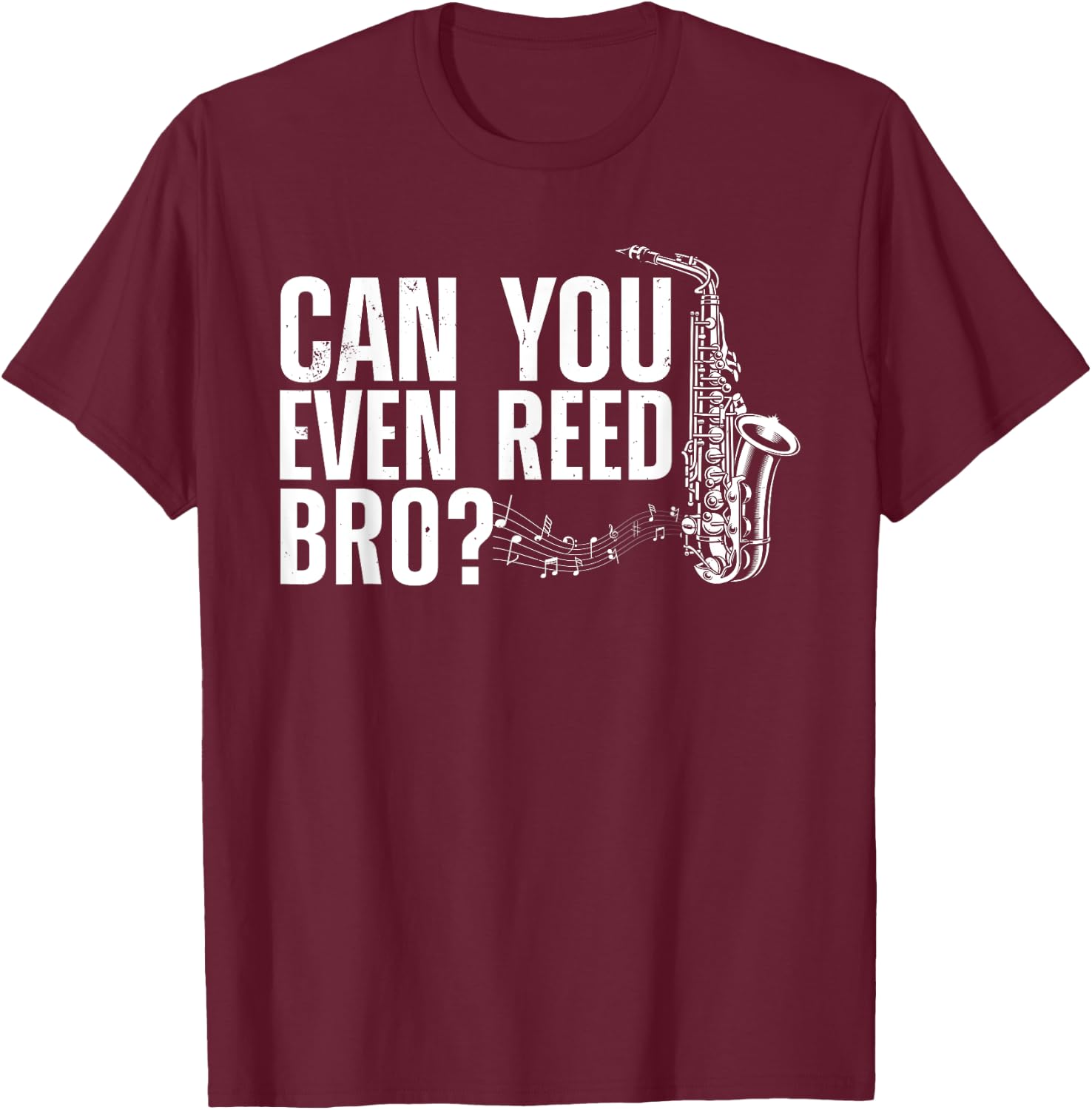 Funny Saxophone Design Women Saxophone Player Reed Small T-Shirt - T-Shirt | Maroon