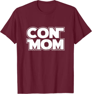 Con Mom Funny Comic Con Lover Nerd Gift T-Shirt - T-Shirt | Maroon