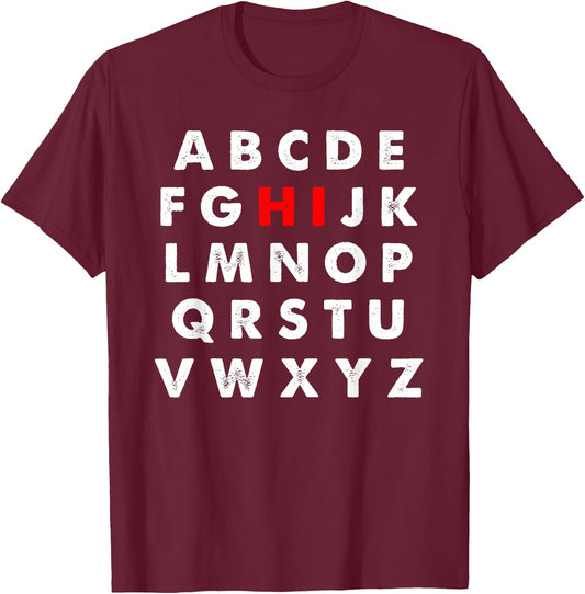 Hi Alphabet Letters Learning ABC Funny Gift Toddler Kids T-Shirt - T-Shirt | Maroon
