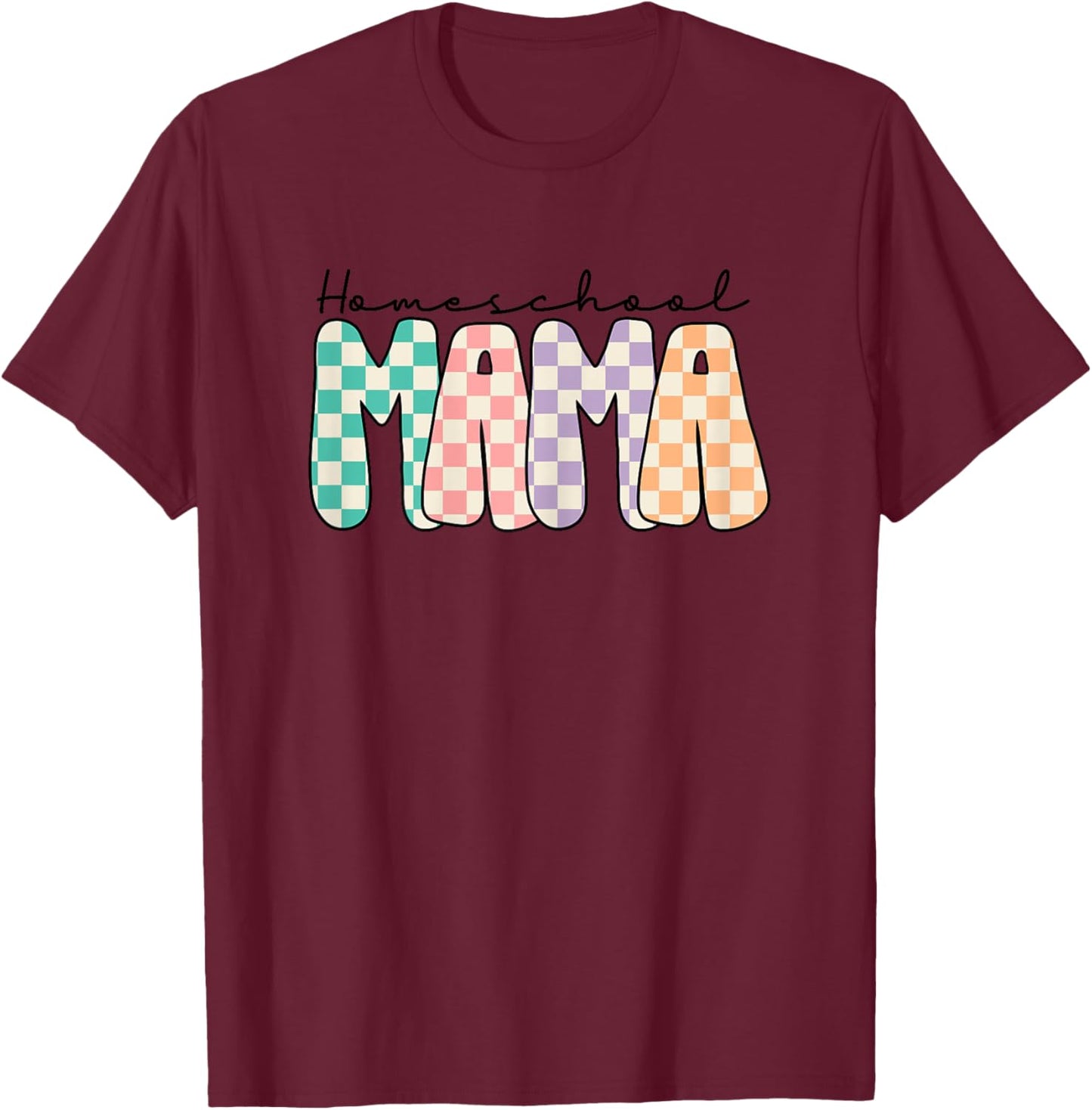 Groovy Homeschool Mama Retro Checkered Mom Teacher T-Shirt - T-Shirt | Maroon