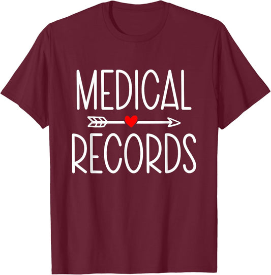 Medical Records Cool Design Appreciation Week Healthcare T-Shirt - T-Shirt | Maroon