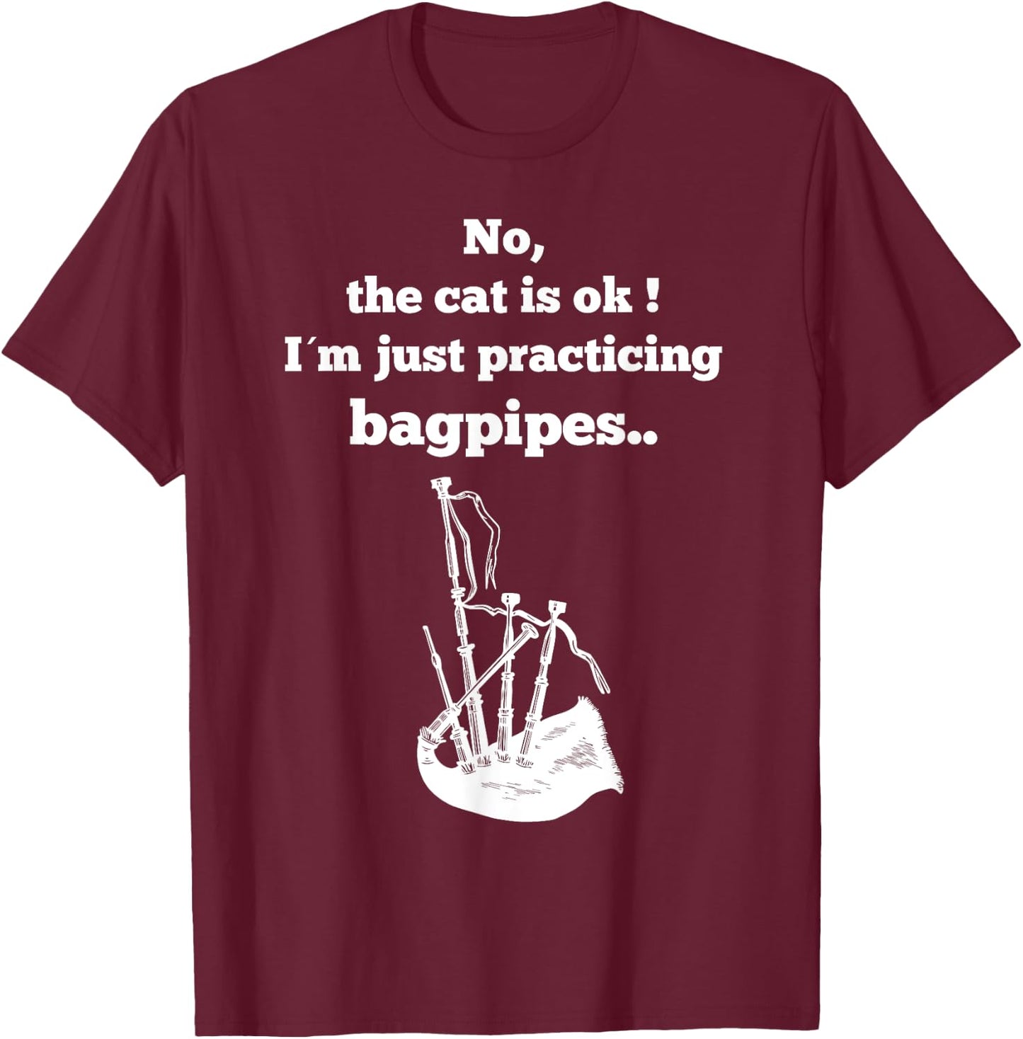 Funny Im just practicing Bagpipe for Bagpipers T-Shirt - T-Shirt | Maroon
