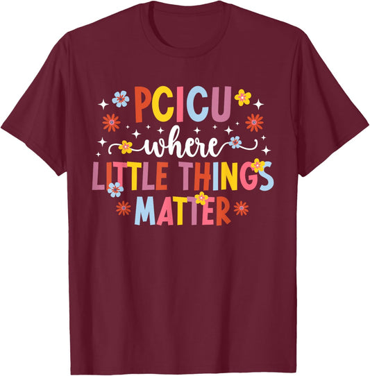 PCICU Nurse Pediatric Cardiac ICU Nurse Appreciation T-Shirt - T-Shirt | Maroon
