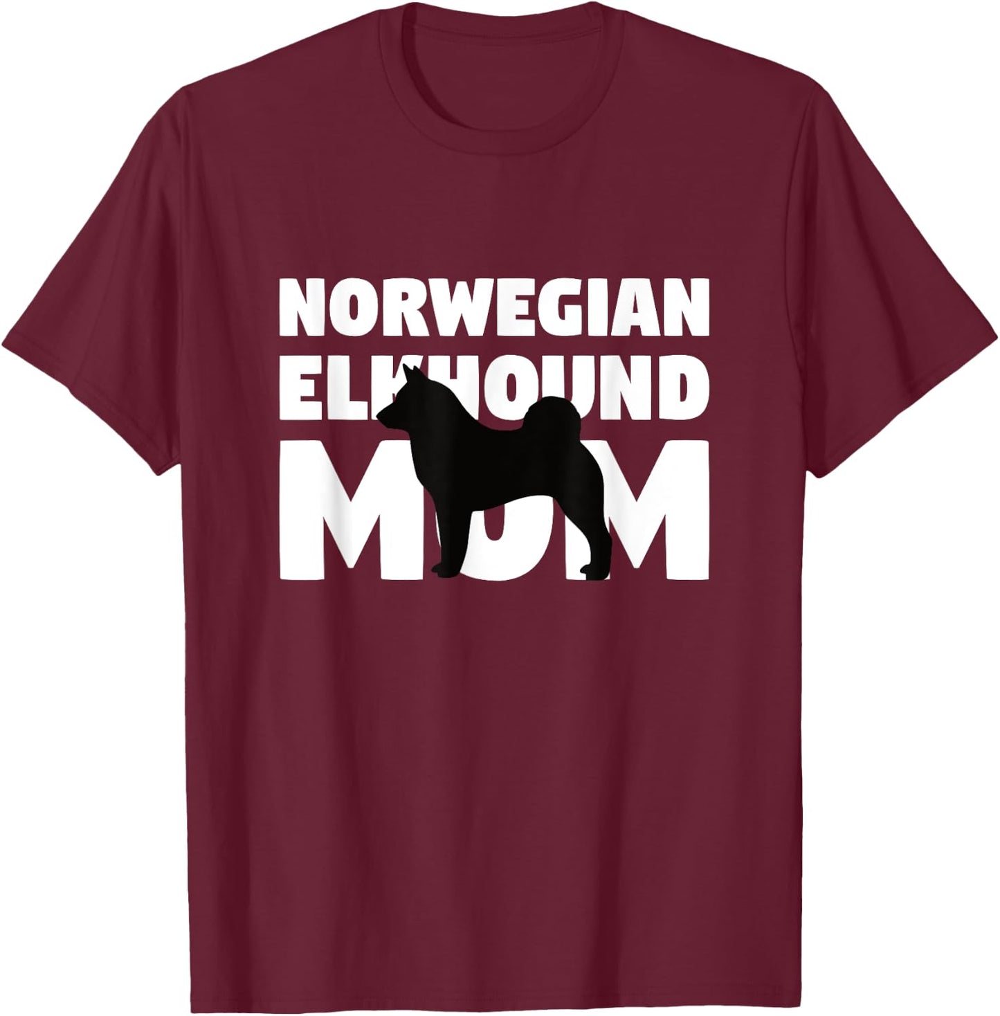 Norwegian Elkhound Gift Dog Mother Norwegian Elkhound Mom Men Women Girls Kids T-Shirt - T-Shirt | Maroon
