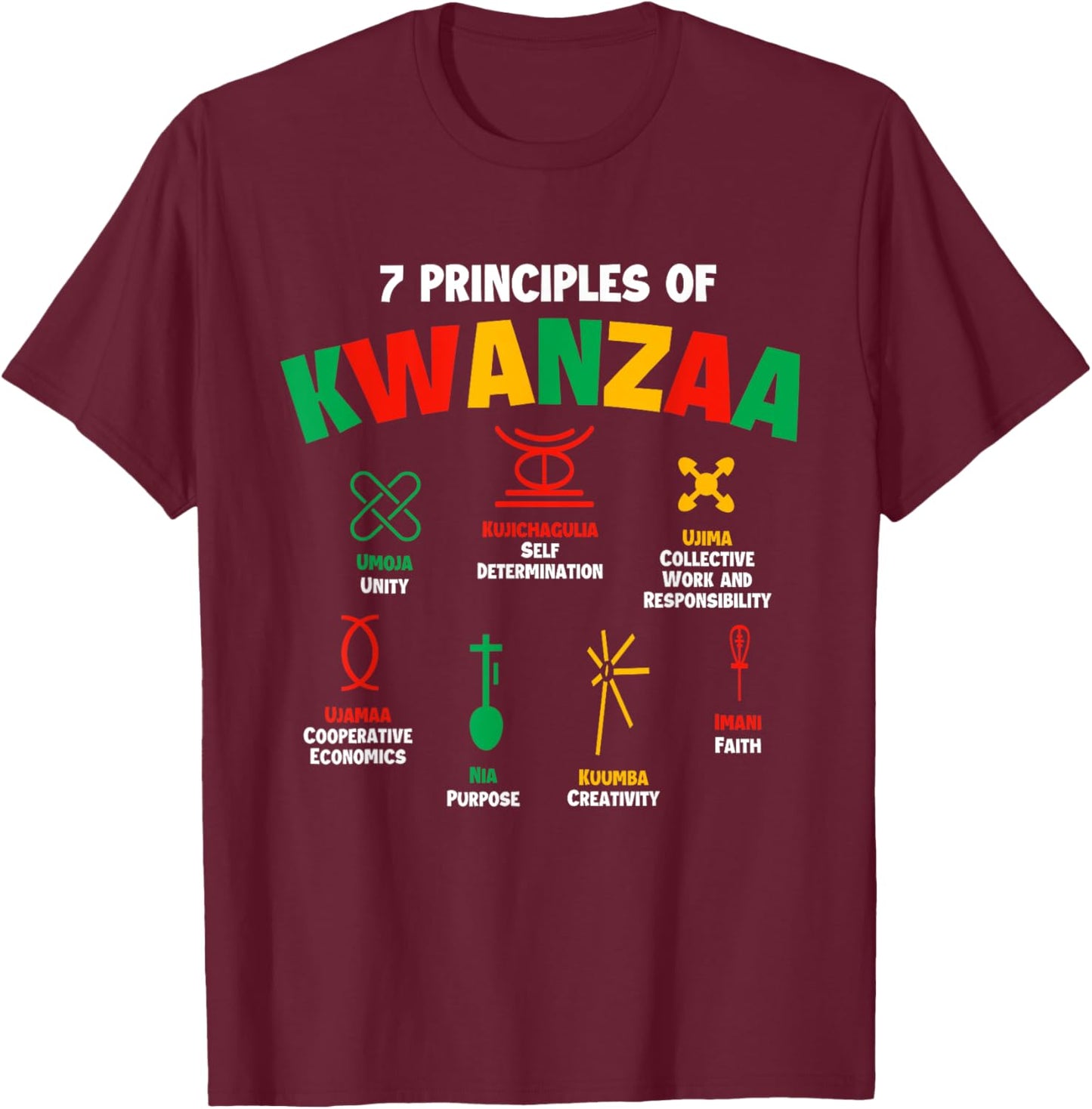 7 Principles of Kwanzaa - African American Heritage Festival T-Shirt - T-Shirt | Maroon