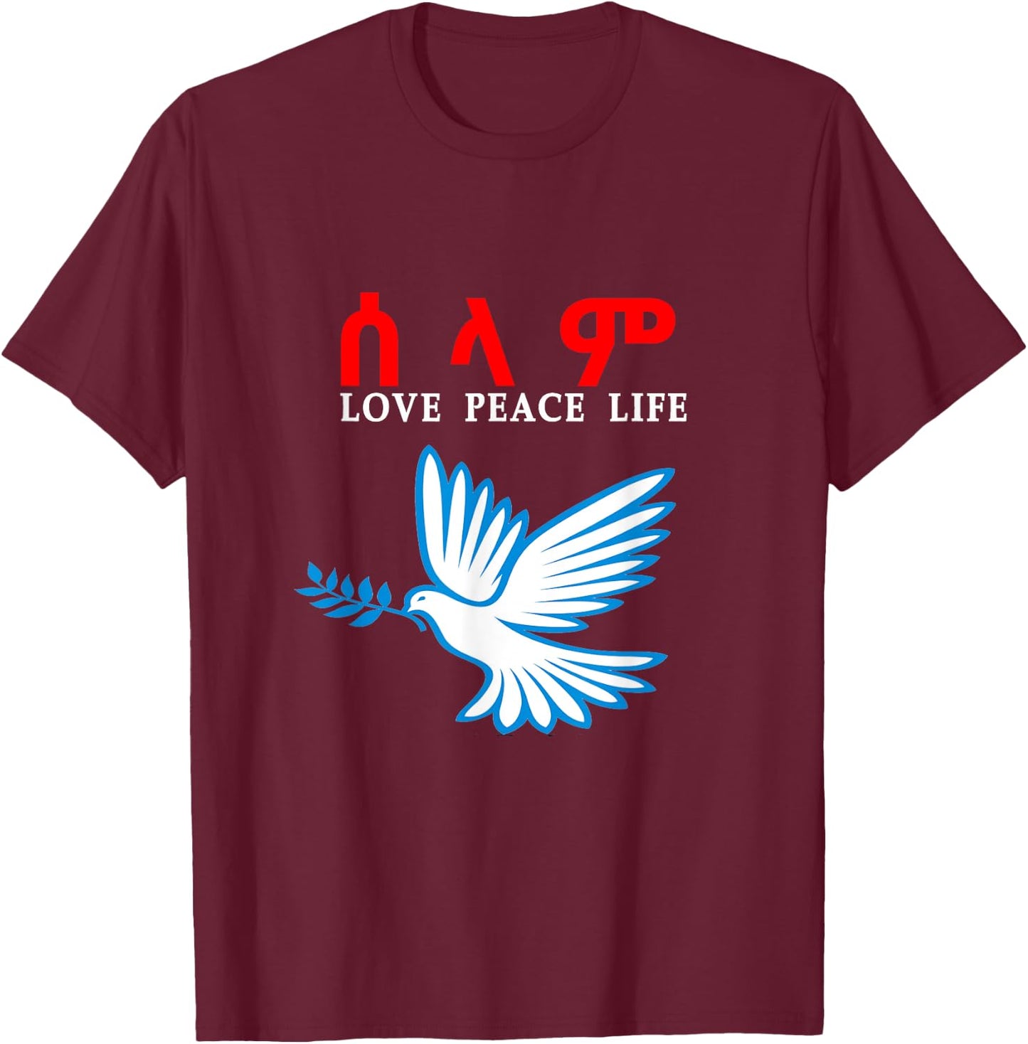Eritrea Ethiopia selam love peace T-Shirt - T-Shirt | Maroon