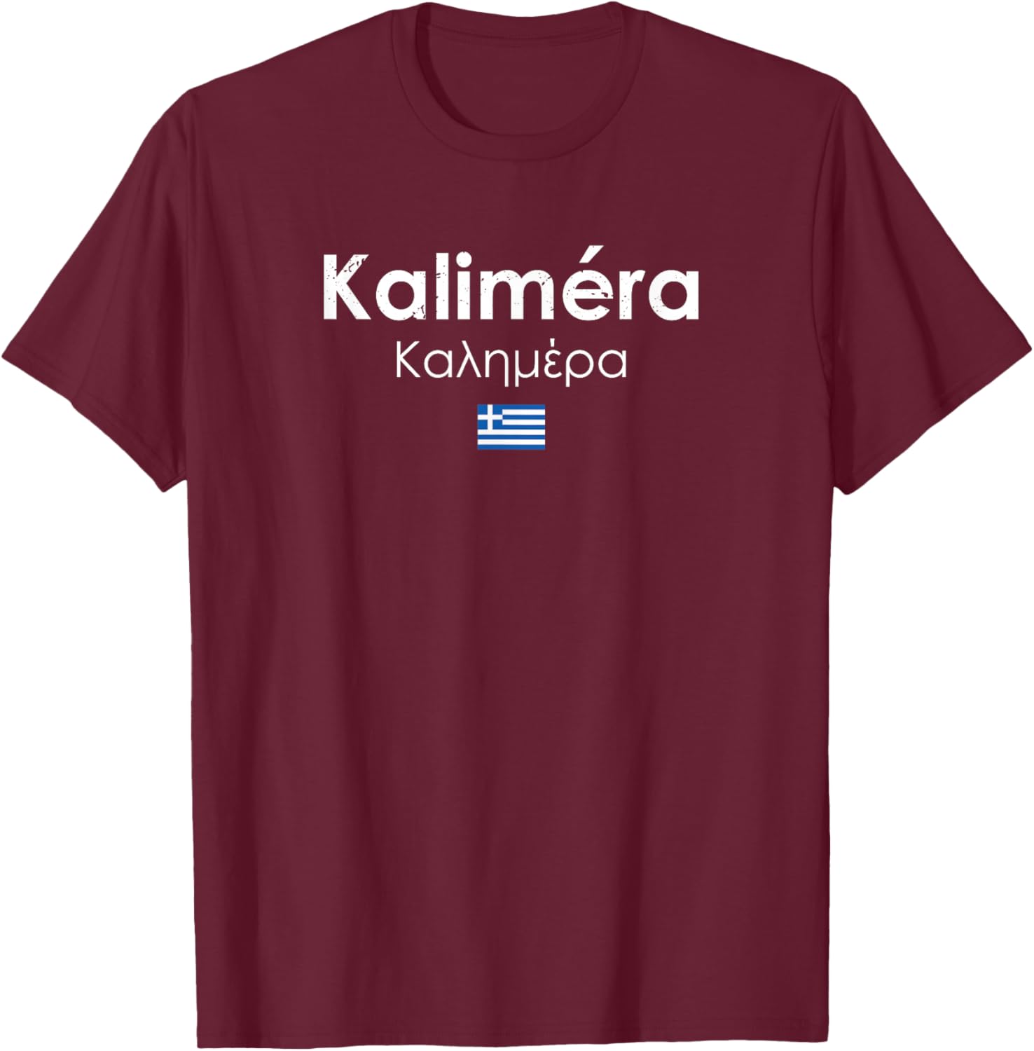 Kalimera Guten Morgen auf Griechisch | Griechenland-Liebhaber T-Shirt - T-Shirt | Maroon