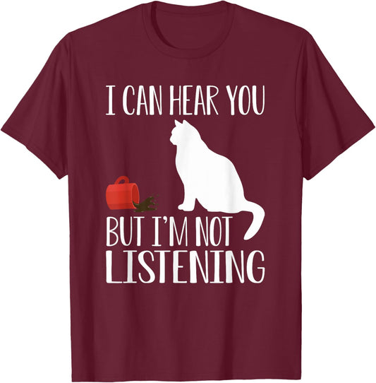 Funny Cat And Coffee I Can Hear You But I'm Not Listening Women T-Shirt - T-Shirt | Maroon