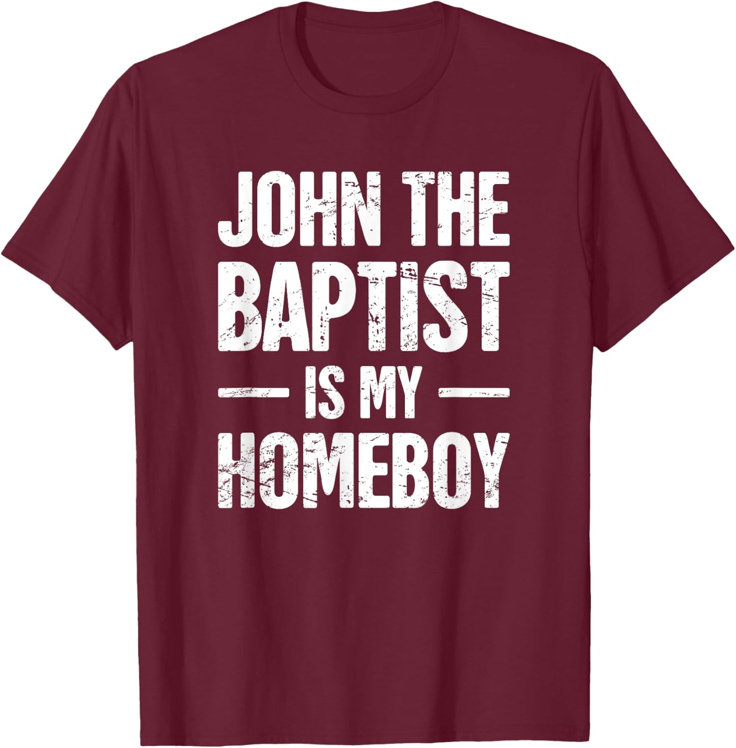 Christian New Testament John the Baptist T-Shirt - T-Shirt | Maroon
