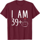 I Am 39 Plus 1 Middle Finger Funny 40th Birthday T-Shirt - T-Shirt | Maroon