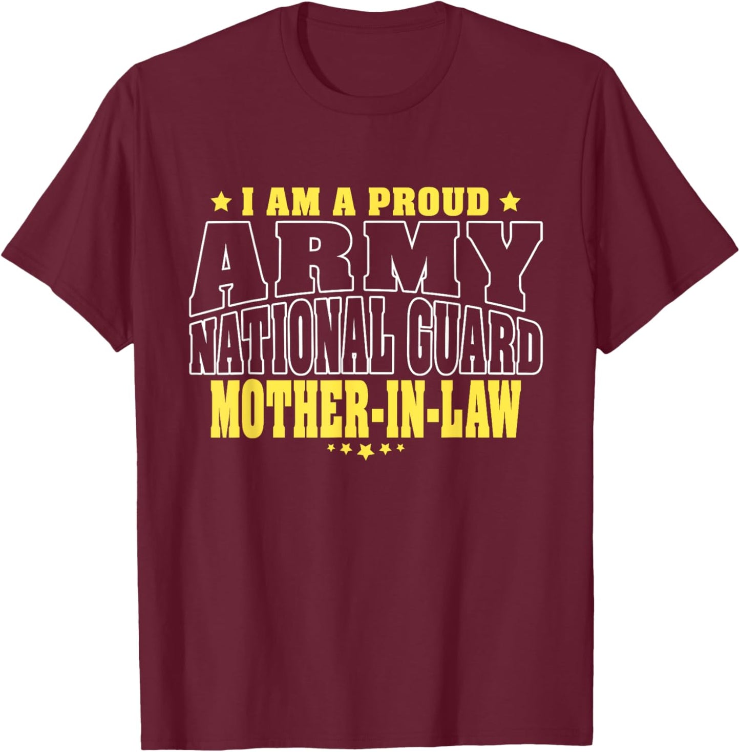 Proud Army National Guard Mother-In-Law Military Mom-In-Law T-Shirt - T-Shirt | Maroon