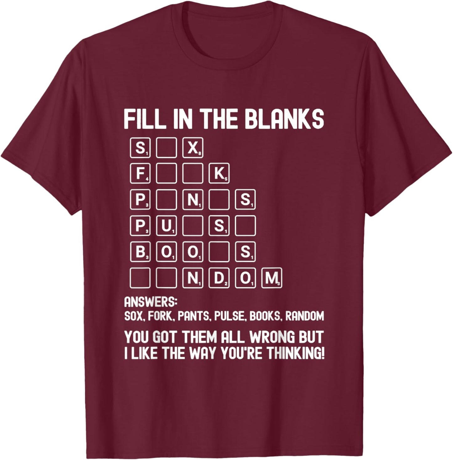 Fill in the Blanks Funny Attitude Bold Humor Sarcastic T-Shirt - T-Shirt | Maroon