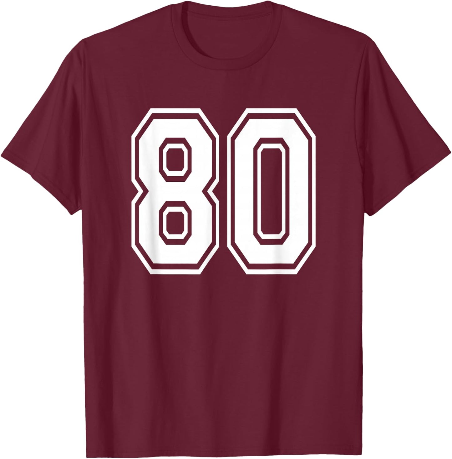 Number 80 80th Birthday Gift Player Team Numbered Jersey T-Shirt - T-Shirt | Maroon
