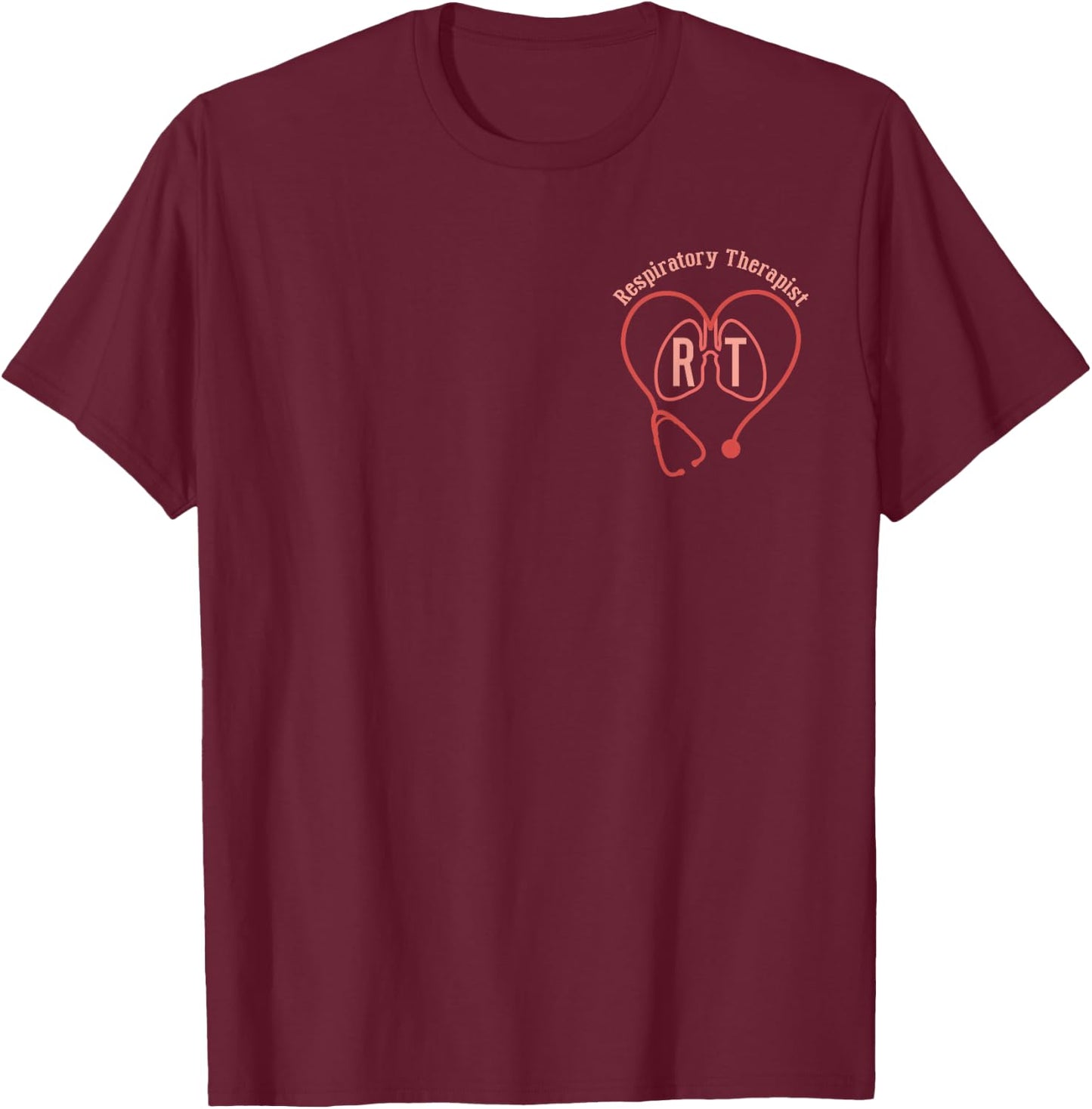 Respiratory Therapist RT Therapy Care Week Breathing T-Shirt - T-Shirt | Maroon