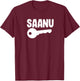 Saanu Key Punjabi Desi Sikh Funny Indian Novelty T-Shirt - T-Shirt | Maroon