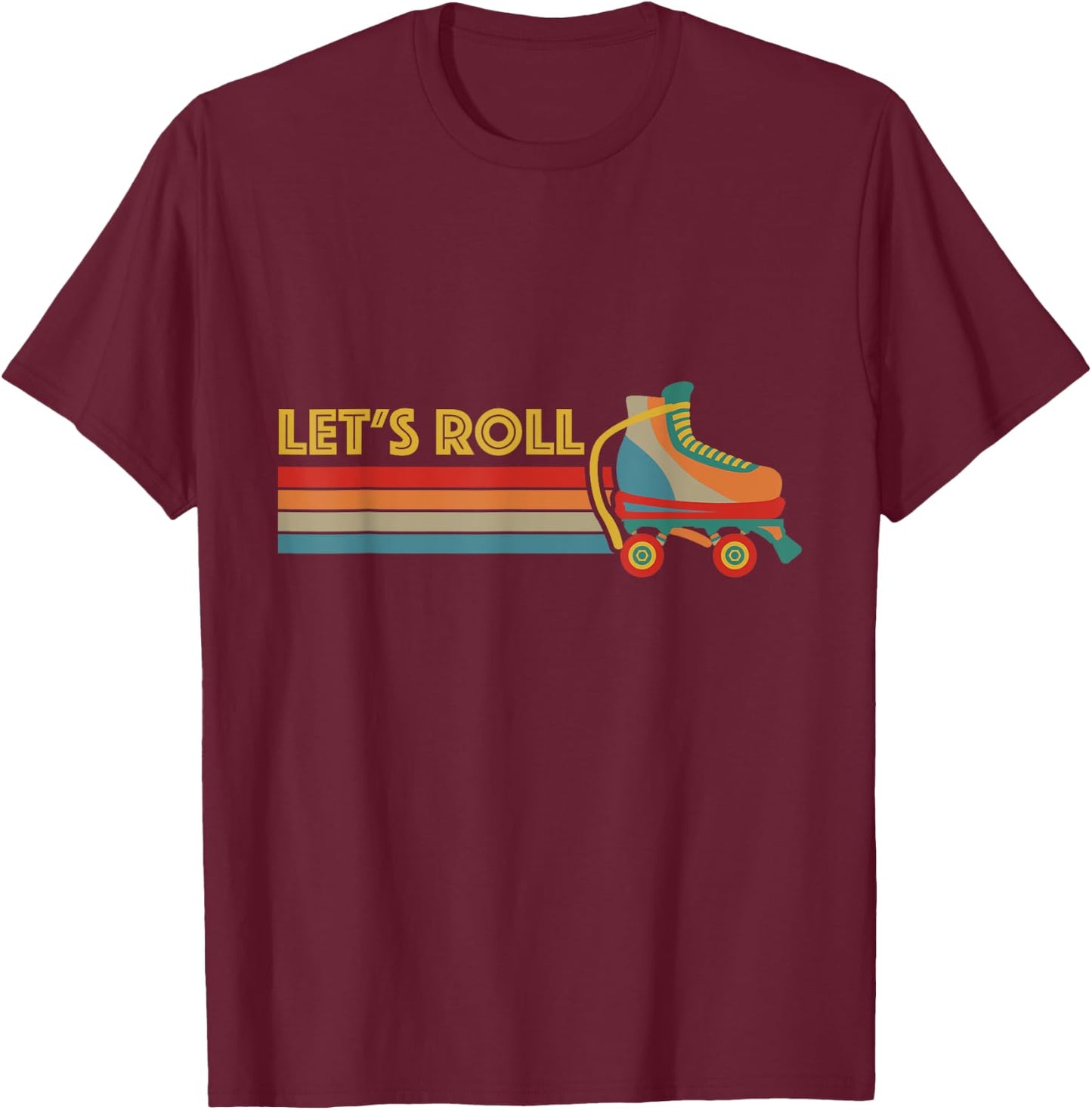 Let's Roll Roller Skates Ring Old School Retro Vintage Skate T-Shirt - T-Shirt | Maroon