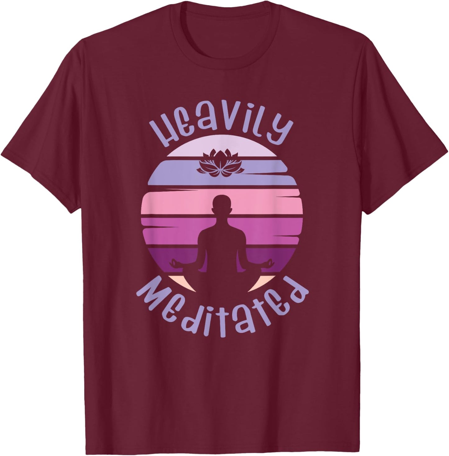 Heavily meditated yoga meditation spiritual T-Shirt - T-Shirt | Maroon