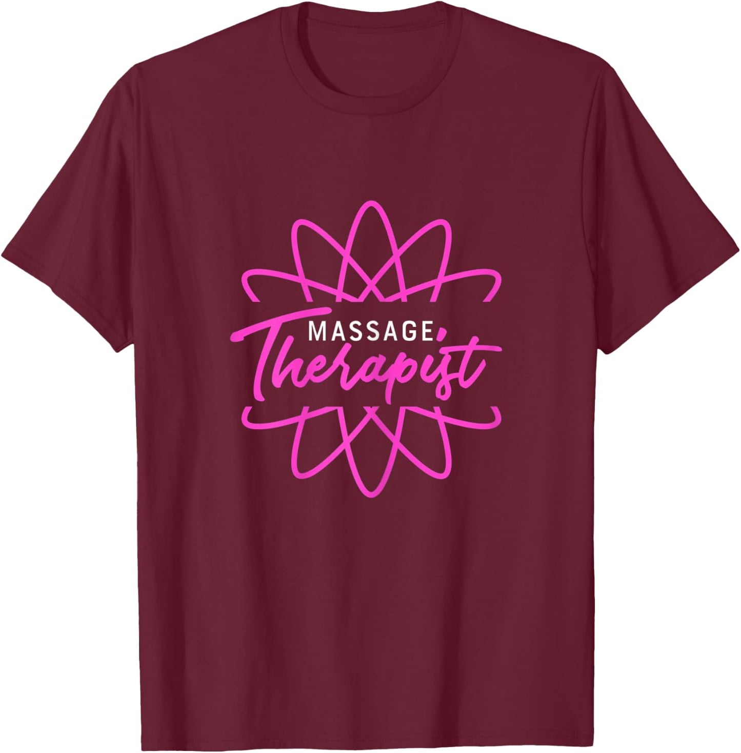 Massage Physical Therapist I Gift I Massage Therapist T-Shirt - T-Shirt | Maroon