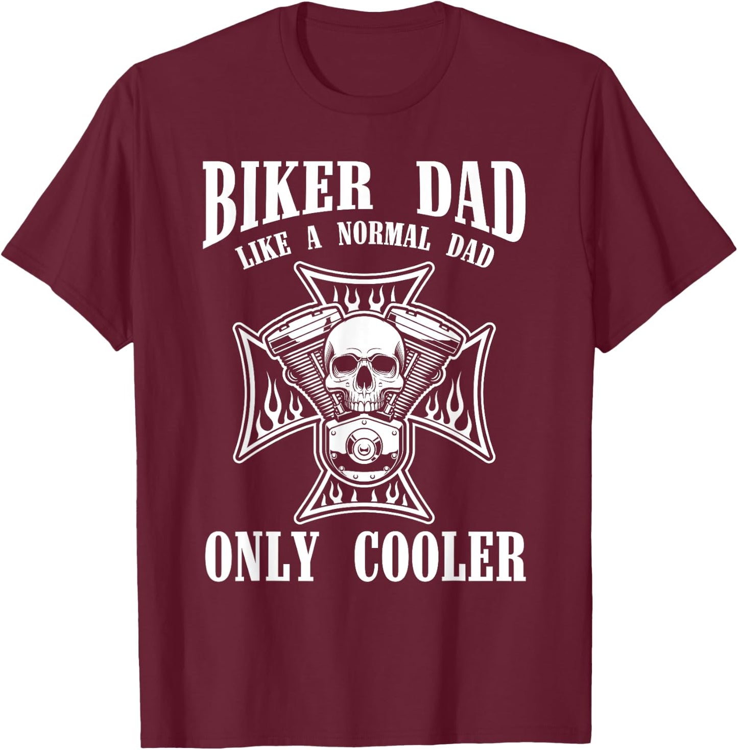 Biking Men Fathers Day Gift Biker Dad Motorcycle Ride Biker T-Shirt - T-Shirt | Maroon