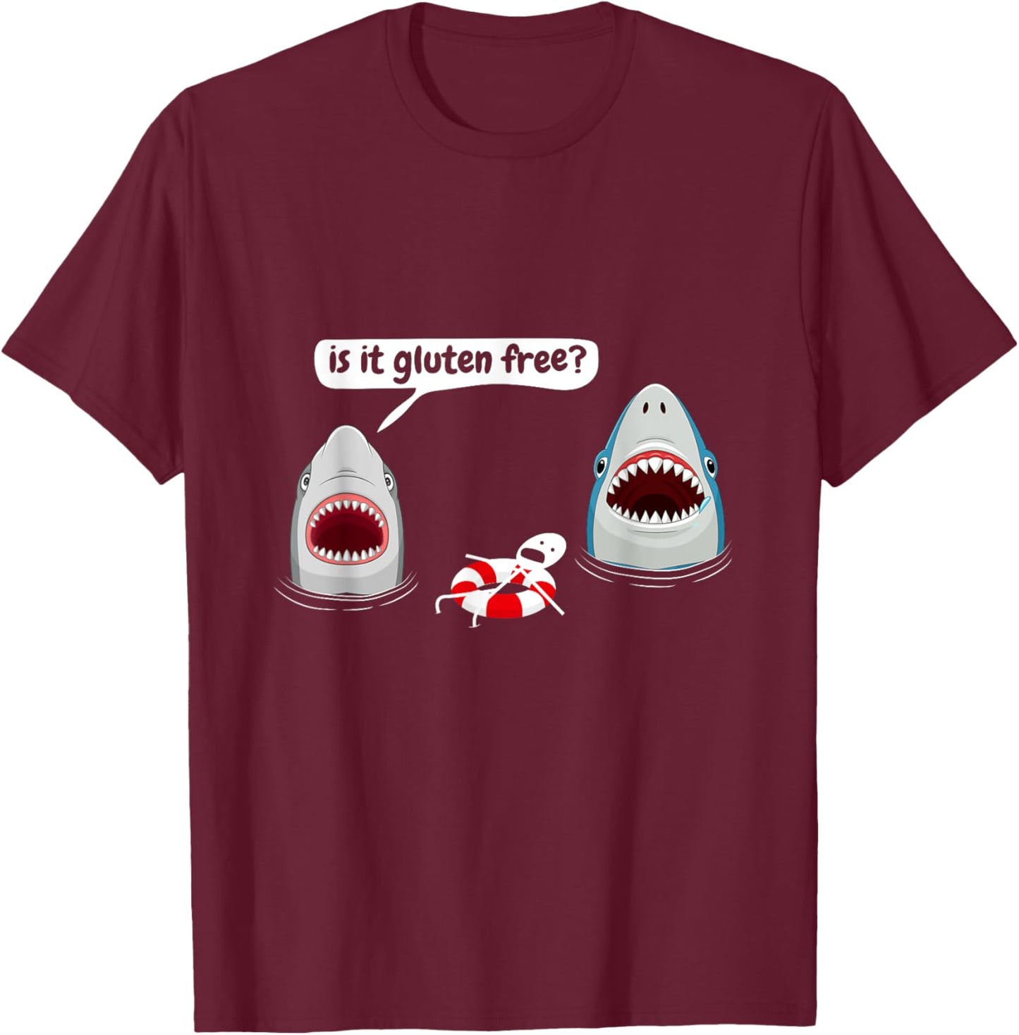 Is It Gluten Free, Funny Shark Lovers Costume Sharks T-Shirt - T-Shirt | Maroon