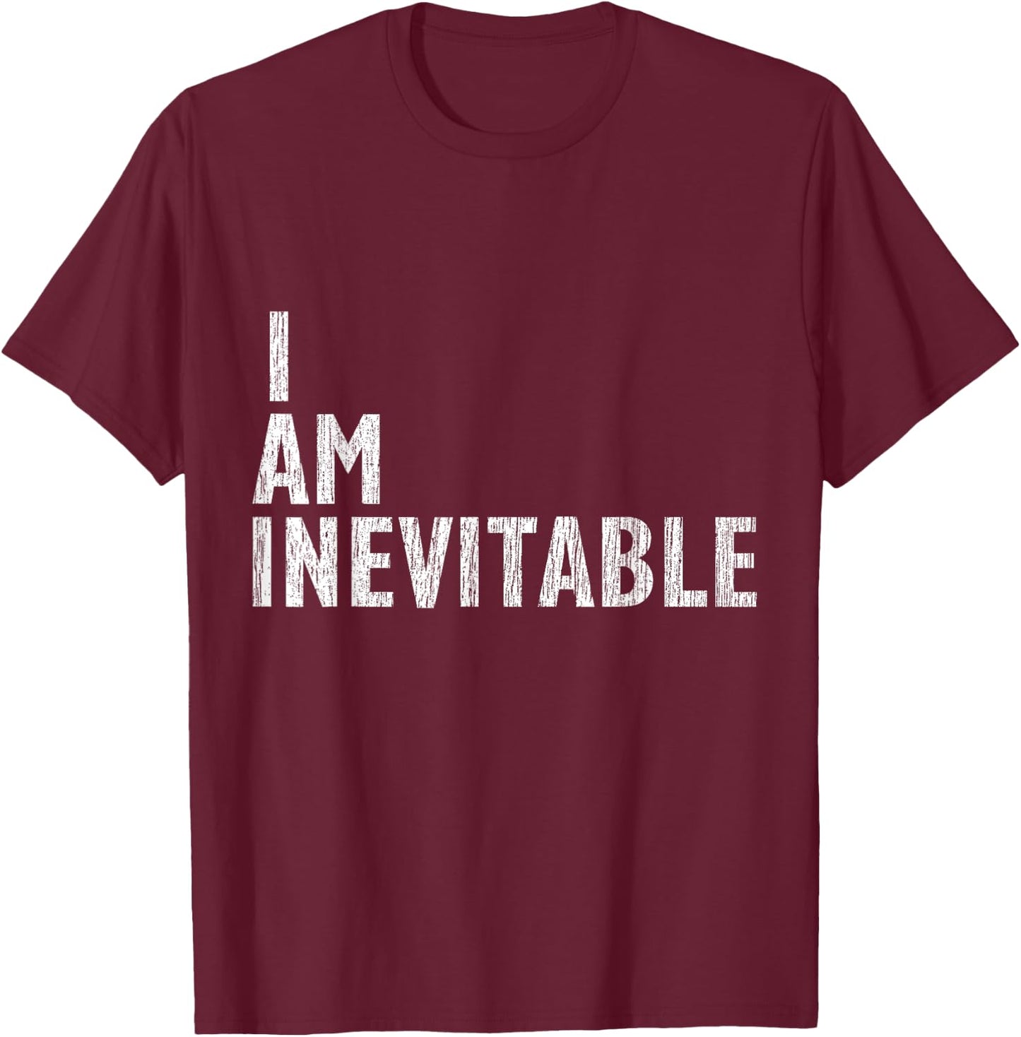 Men Women I Am Inevitable for Kids T-Shirt - T-Shirt | Maroon