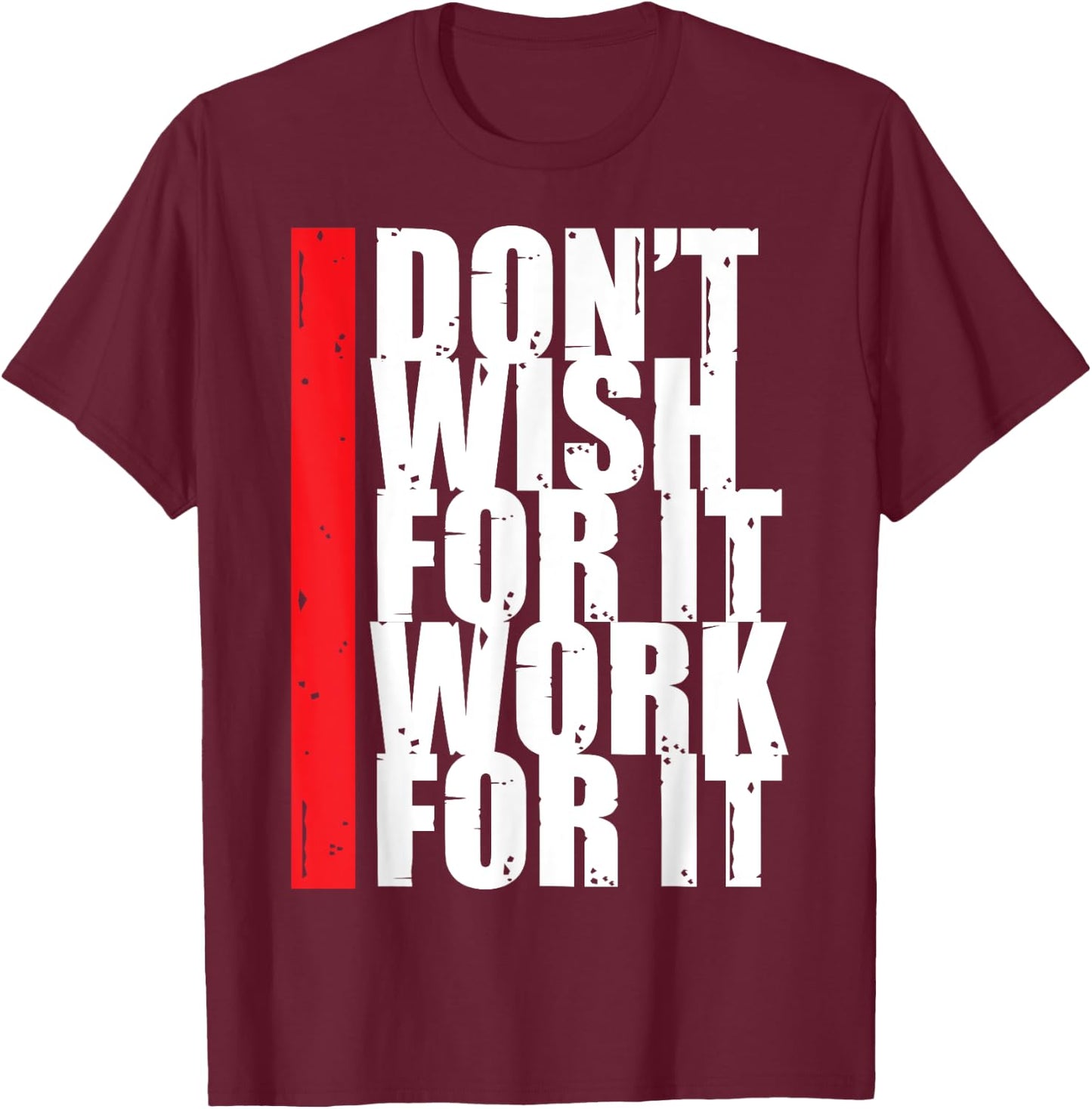 Work Harder Motivation Fitness Gym Entrepreneur Inspiration T-Shirt - T-Shirt | Maroon