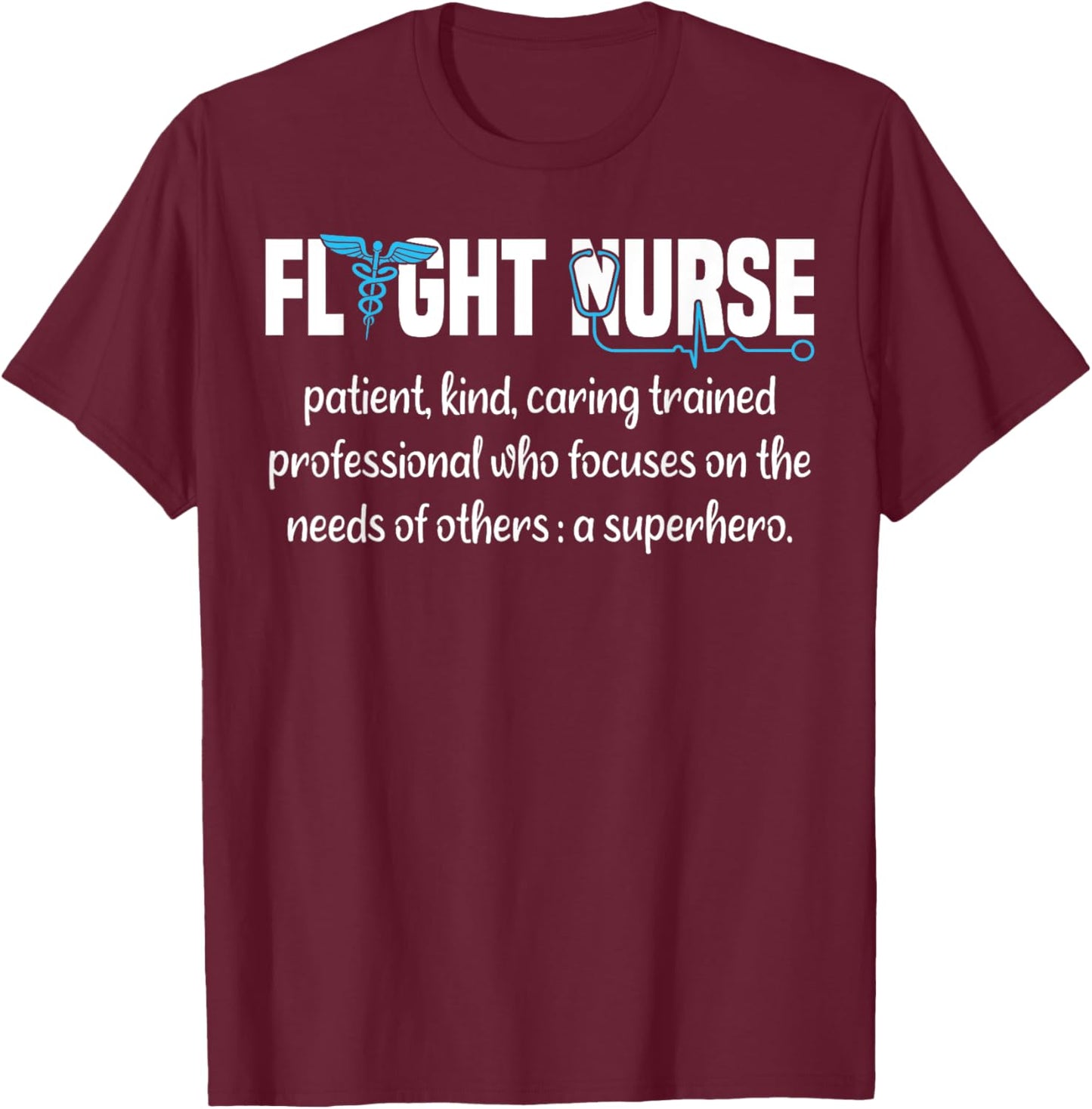 Flight Nurse Definition T-Shirt - T-Shirt | Maroon
