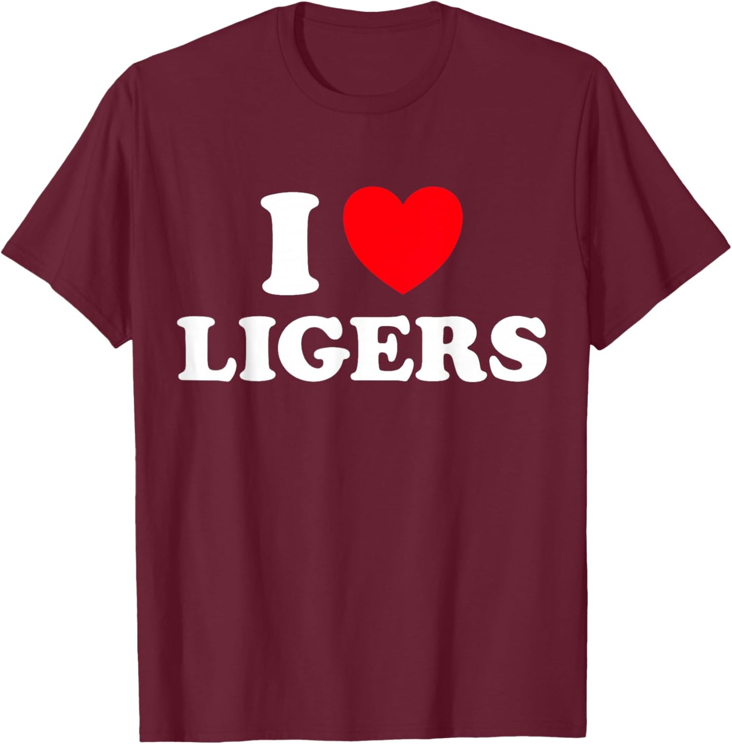 I Love Liger Lion Tiger Hybrid Mix Animal Funny Cute Fan T-Shirt - T-Shirt | Maroon