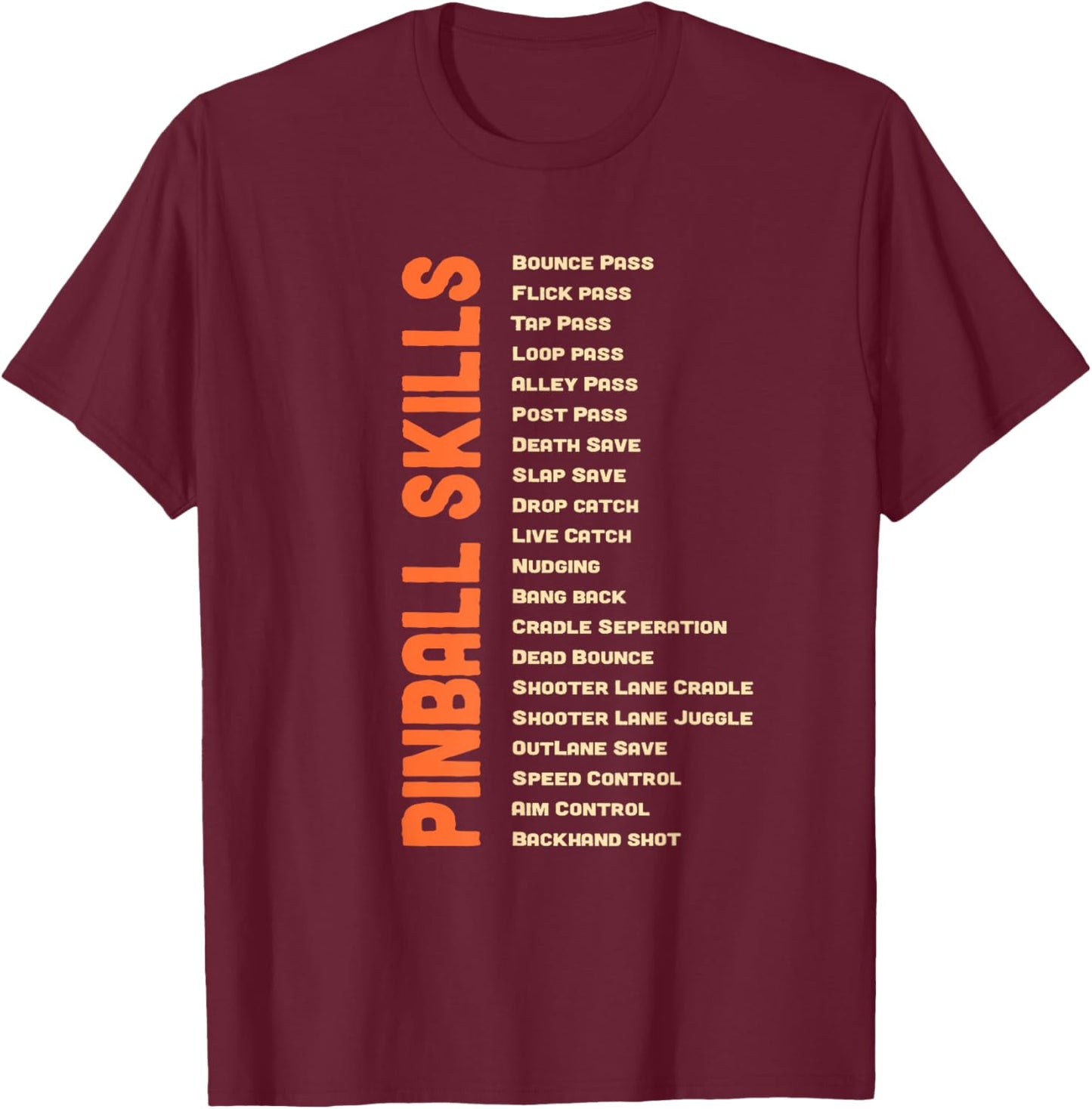 Pinball Skills - Retro Pinball T-Shirt - T-Shirt | Maroon