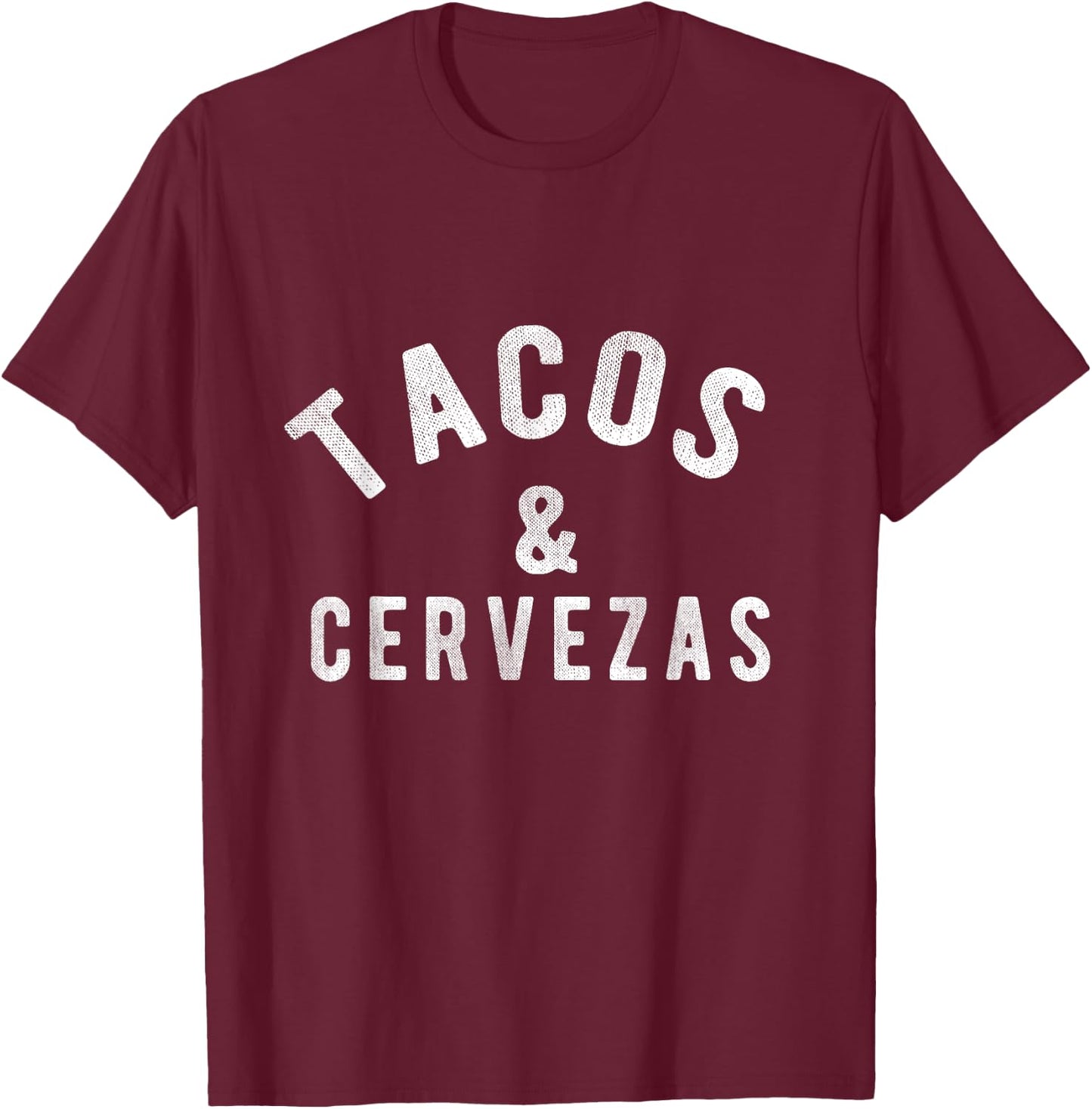 Tacos And Cervezas Mexican food and Beer Lover T-Shirt - T-Shirt | Maroon