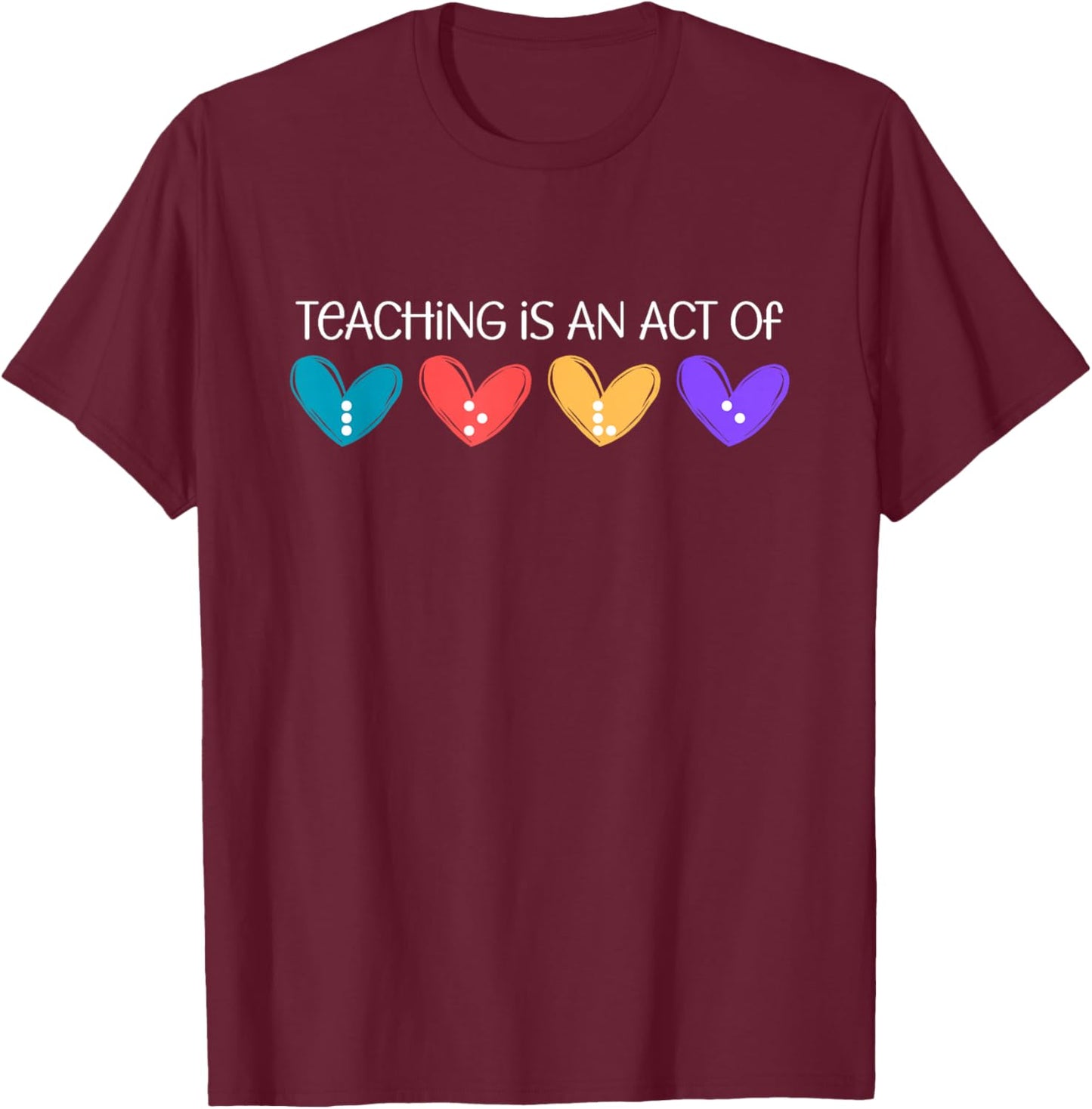 TVI Teaching Is an Act of Love Simulated Braille Teacher T-Shirt - T-Shirt | Maroon
