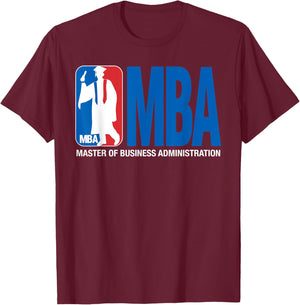 MBA Masters Degree Graduation Basketball Theme Pun Grad T-Shirt - T-Shirt | Maroon
