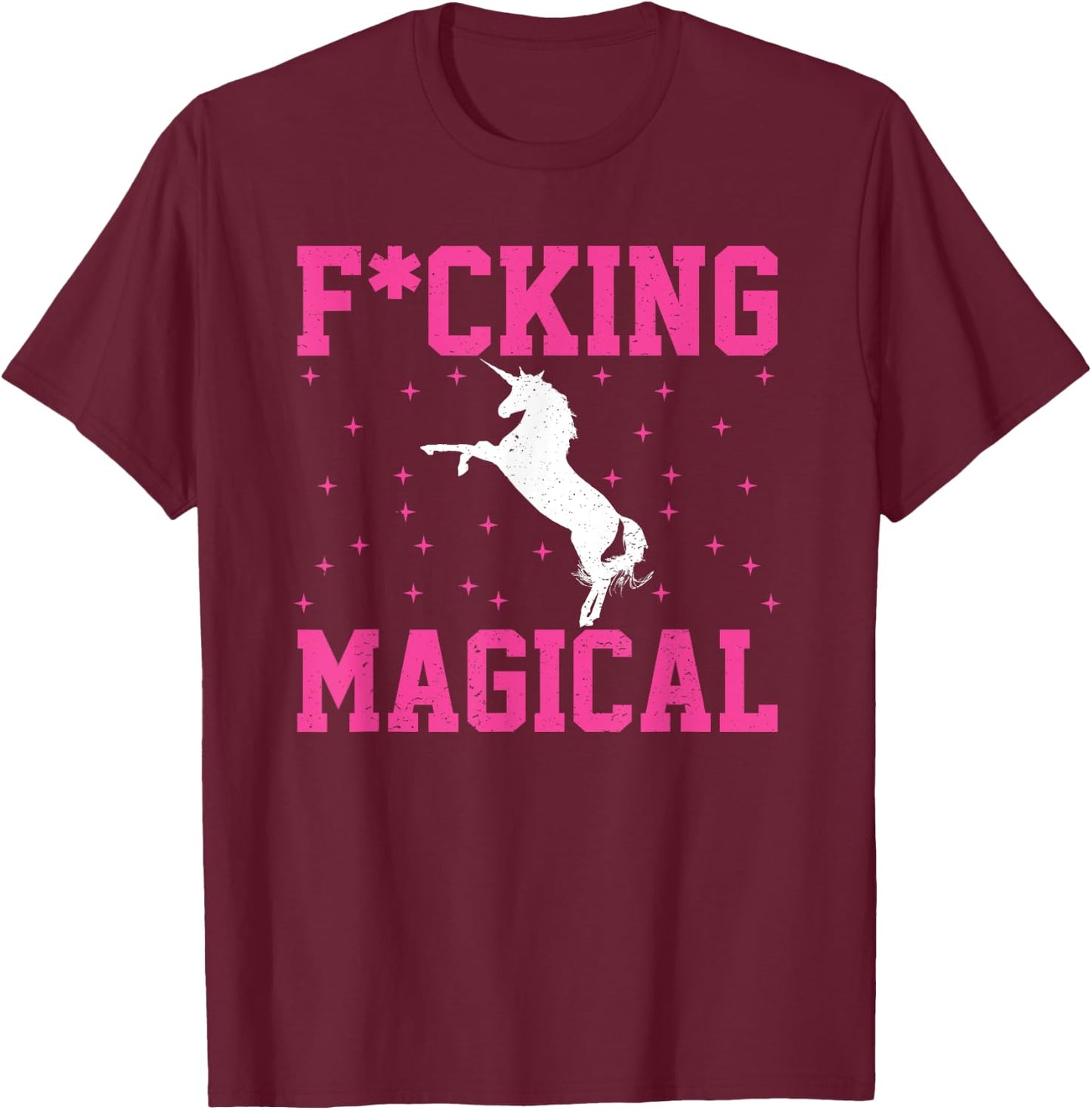 Fucking Magical Fcking As F Fuck Retro Vintage Bday Gift T-Shirt - T-Shirt | Maroon