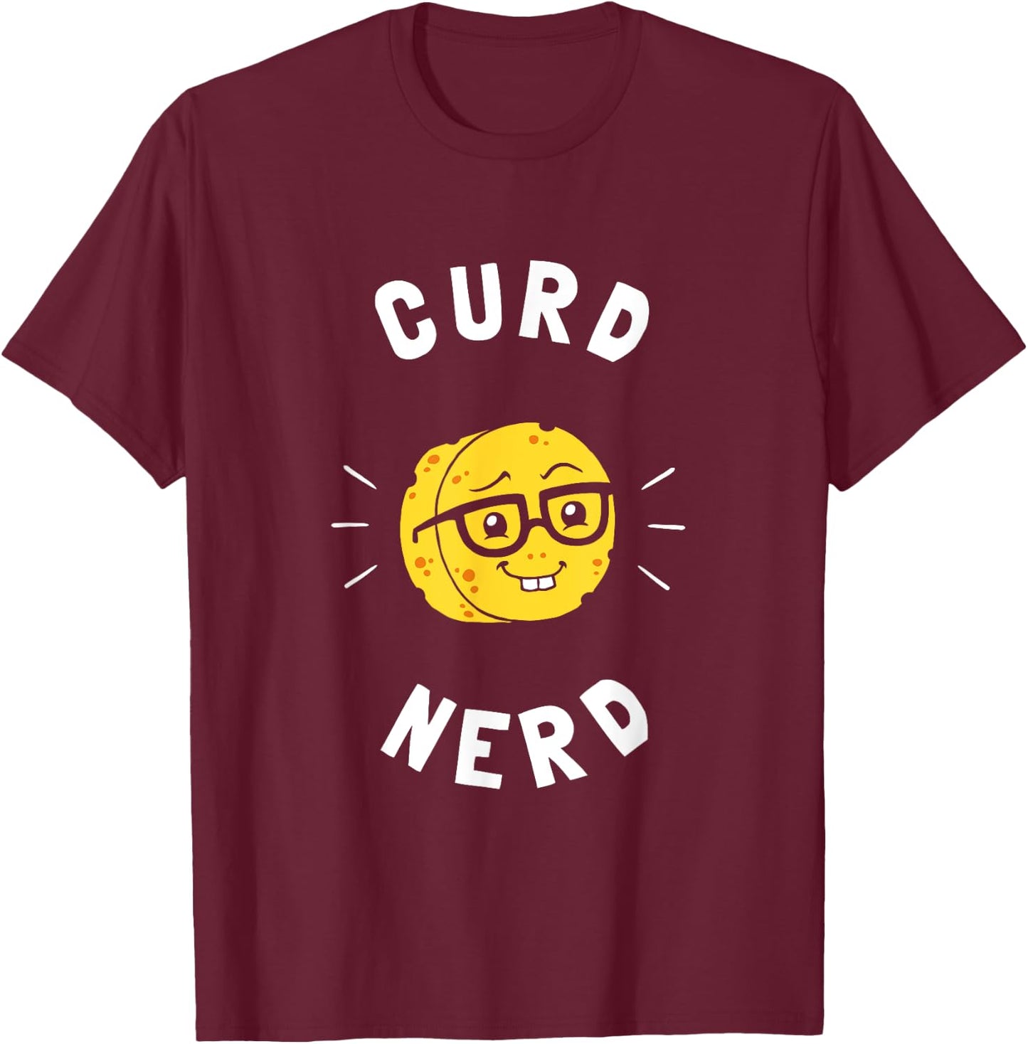 Curd Nerd - Cheese Lovers Gift Nerd Glasses Pun T-Shirt - T-Shirt | Maroon