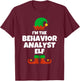 I'm The Behavior Analyst Elf Family Pajama Christmas Funny T-Shirt - T-Shirt | Maroon