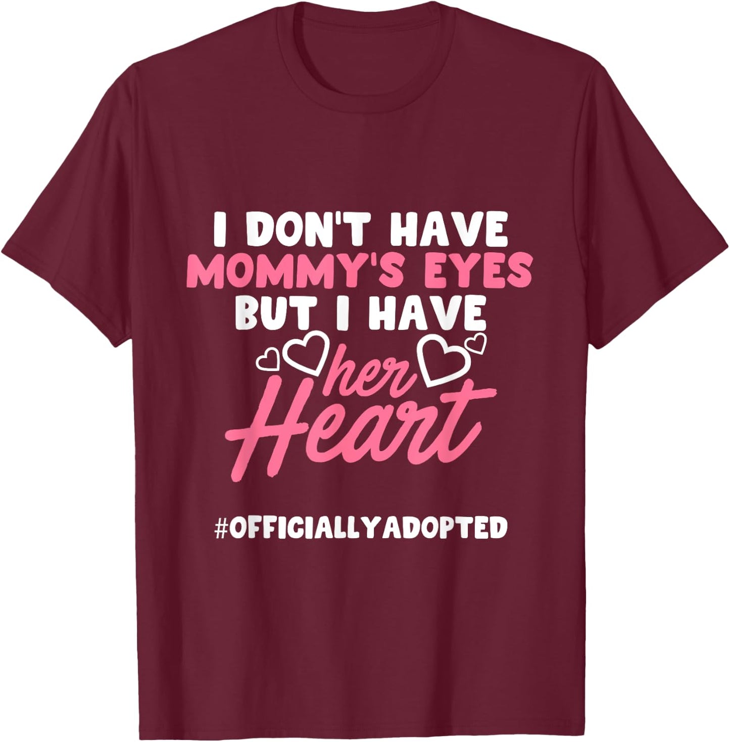 Adoption Announcement Day Family Gifts Mom Heart T-Shirt - T-Shirt | Maroon