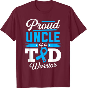 Proud Uncle Of A T1D Warrior Diabetes Awareness Type 1 T-Shirt - T-Shirt | Maroon