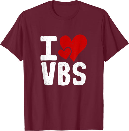 VBS I Love Vacation Bible School Christian VBS Church Jesus T-Shirt - T-Shirt | Maroon