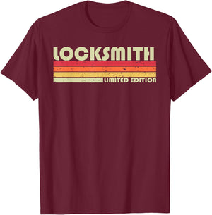 LOCKSMITH Funny Job Title Profession Birthday Worker Idea T-Shirt - T-Shirt | Maroon