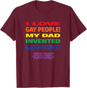 Jesus Loves Gay People Christian Gay Pride T-Shirt - T-Shirt | Maroon