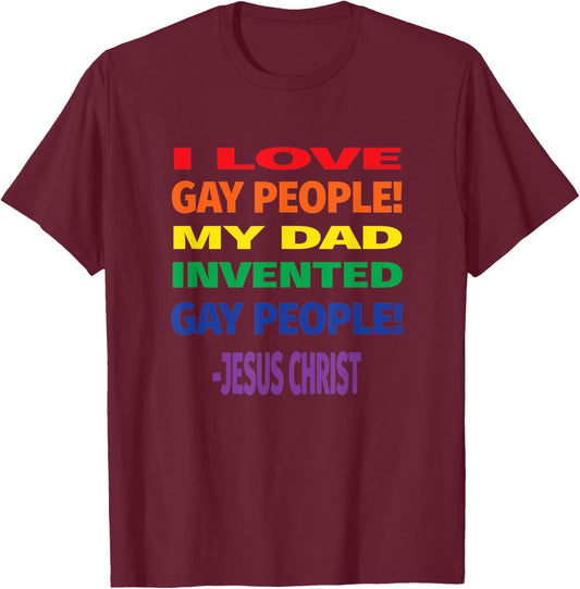 Jesus Loves Gay People Christian Gay Pride T-Shirt - T-Shirt | Maroon