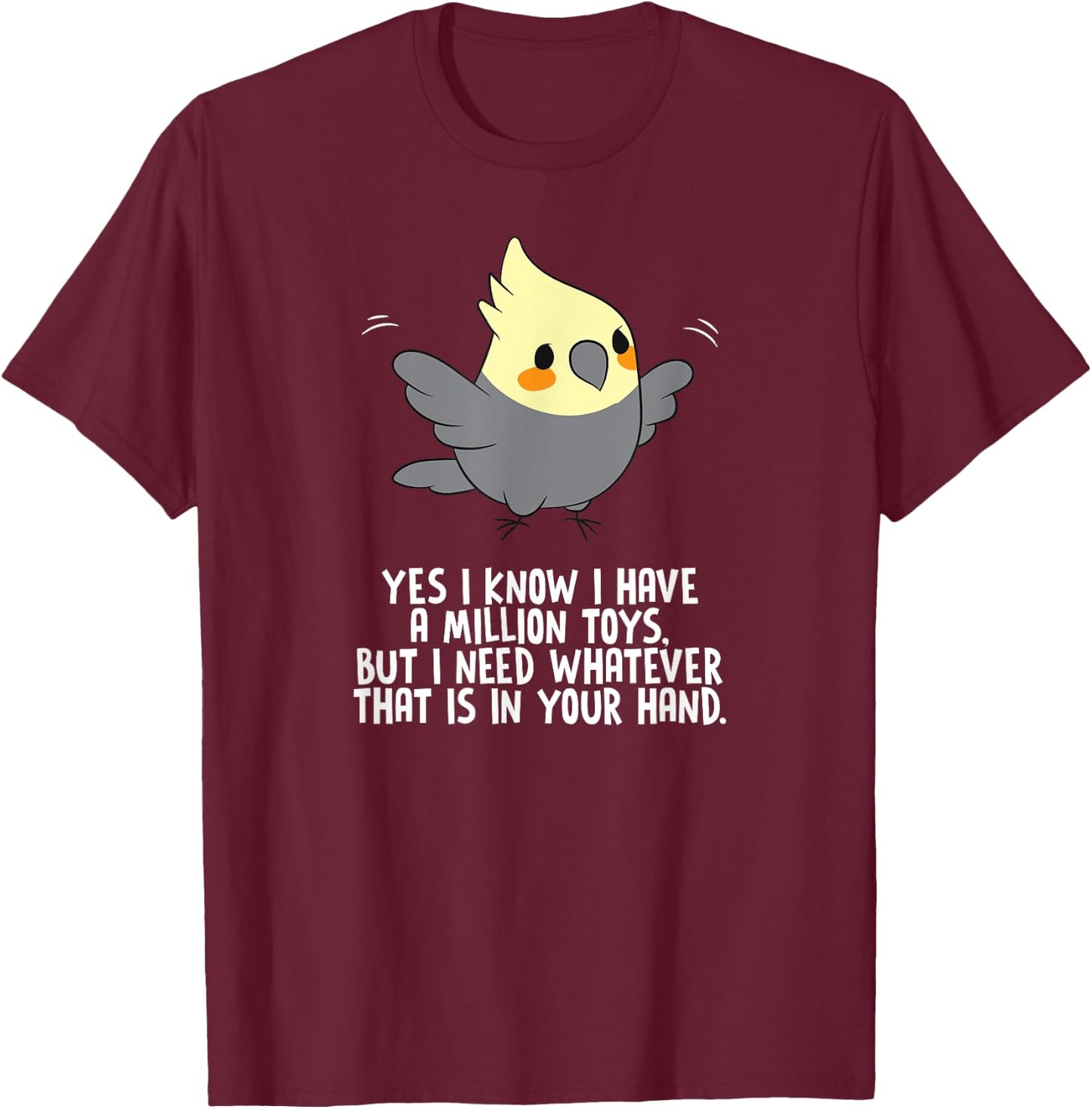 COCKATIEL Birds Funny Cockatiels Design T-Shirt - T-Shirt | Maroon