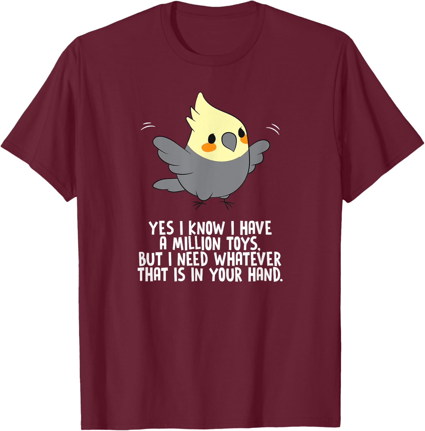 COCKATIEL Birds Funny Cockatiels Design T-Shirt - T-Shirt | Maroon