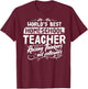 World's Best Homeschool Teacher Raising Thinkers Men Women T-Shirt - T-Shirt | Maroon