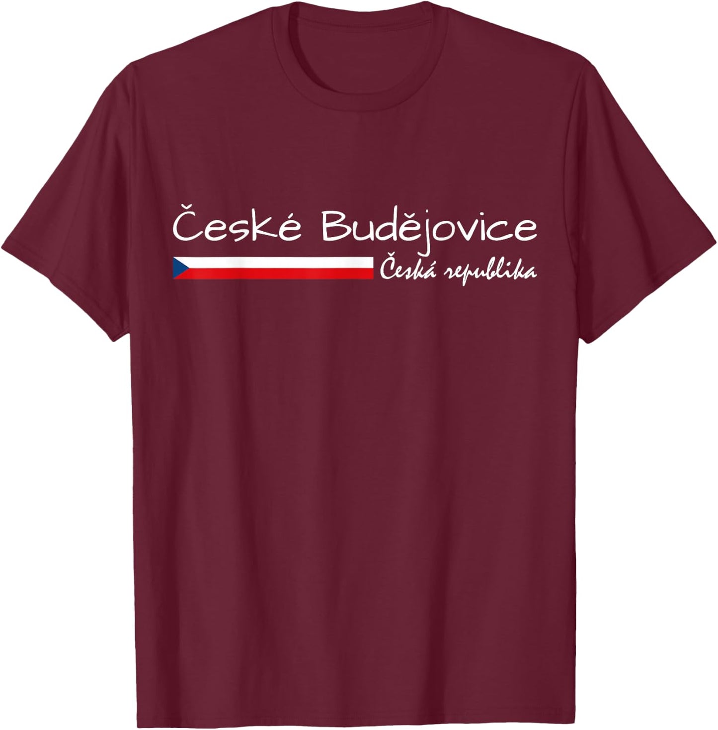 Ceske Budejovice Ceska Republika, Czech Flag, C. Budejovice T-Shirt - T-Shirt | Maroon