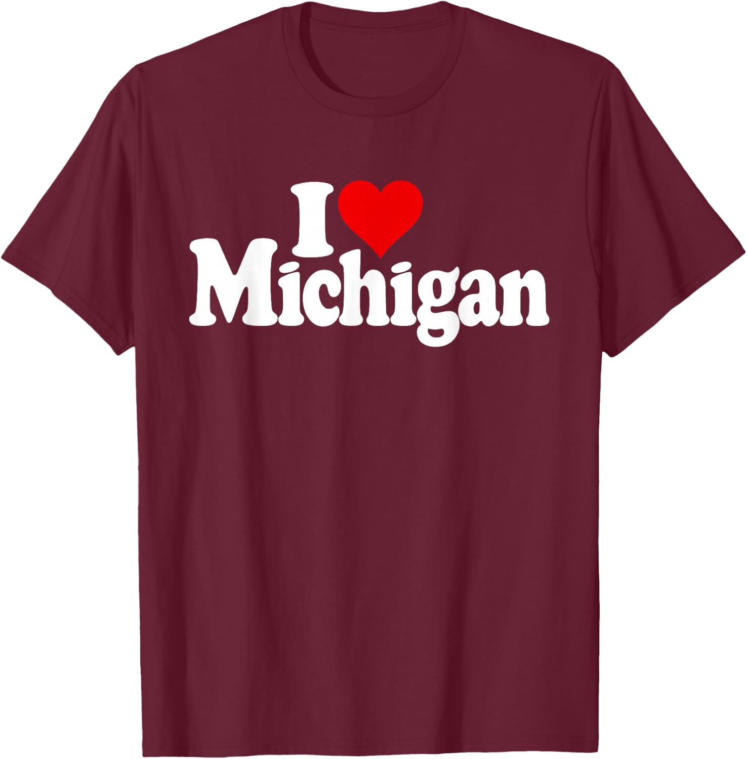 I Love Heart Michigan T-Shirt - T-Shirt | Maroon