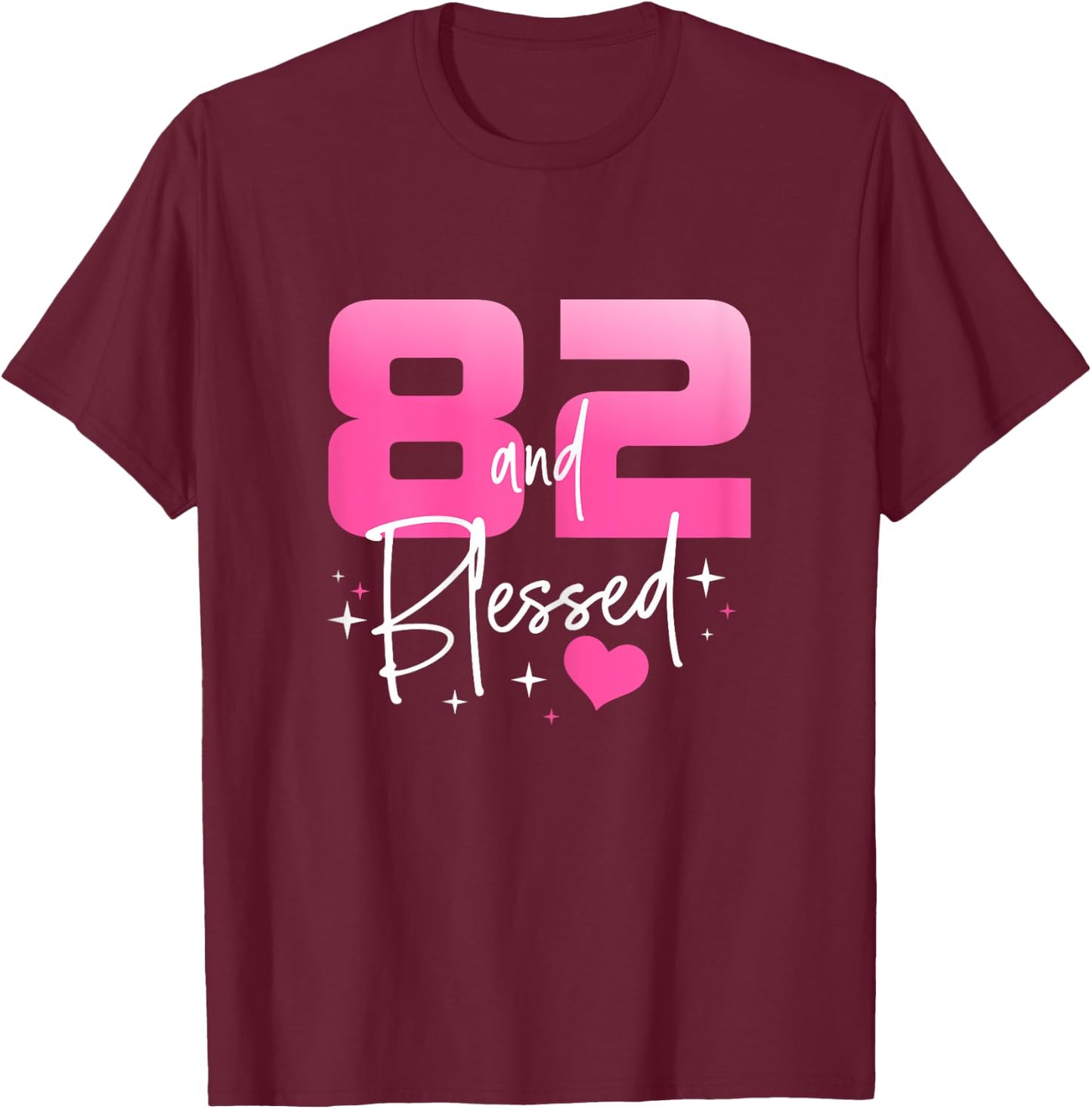 82 and Blessed Chapter 82 Year Old Gifts 82nd Birthday Gifts T-Shirt - T-Shirt | Maroon